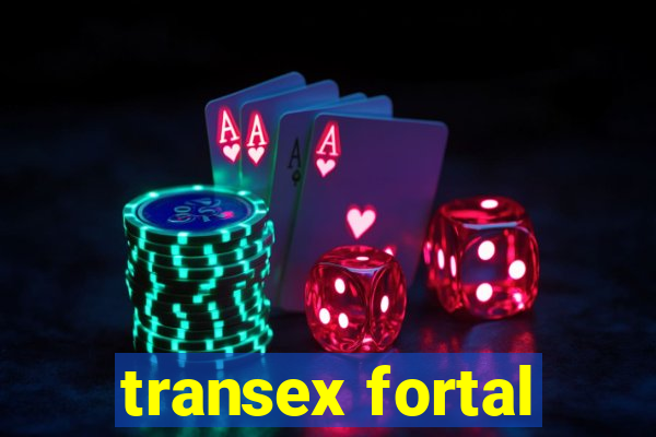 transex fortal